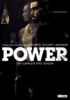 Go to record Power. The complete first season.
