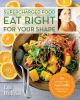 Go to record Eat right for your shape : 120 delicious healthy ayurvedic...