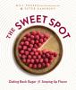 Go to record The sweet spot : dialing back sugar and amping up flavor