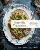 Go to record Naturally vegetarian : recipes & stories from my Italian f...