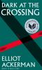 Go to record Dark at the crossing : a novel