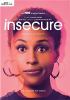 Go to record Insecure. The complete first season