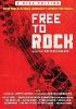 Go to record Free to rock : how rock & roll brought down the wall