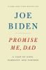 Go to record Promise me, Dad : a year of hope, hardship, and purpose