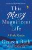 Go to record This messy magnificent life : a field guide
