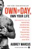 Go to record Own the day, own your life : optimized practices for wakin...