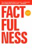 Go to record Factfulness : ten reasons we're wrong about the world--and...
