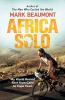 Go to record Africa solo : my world record race from Cairo to Cape Town