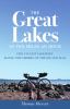 Go to record The Great Lakes at ten miles an hour : one cyclist's journ...