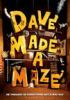 Go to record Dave made a maze