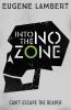 Go to record Into the no zone