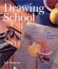 Go to record Drawing school : the complete course