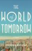 Go to record The world of tomorrow : a novel