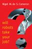 Go to record Will robots take your job? : a plea for consensus