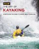 Go to record The art of kayaking : everything you need to know about pa...