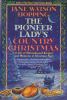 Go to record The pioneer lady's country Christmas : a gift of old-fashi...