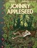 Go to record Johnny Appleseed : green spirit of the frontier