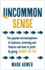 Go to record Uncommon sense : the popular misconceptions of business, i...
