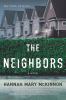 Go to record The neighbors : a novel