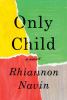 Go to record Only child : a novel