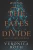 Go to record The fates divide