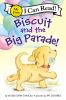 Go to record Biscuit and the big parade!