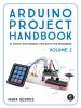 Go to record Arduino project handbook. Volume 2 : 25 simple electronics...