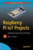 Go to record Raspberry Pi IoT projects : prototyping experiments for ma...