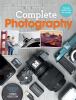 Go to record Complete photography : the all-new guide to getting the be...