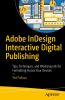 Go to record Adobe InDesign interactive digital publishing : tips, tech...