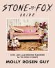 Go to record Stone fox bride : love, lust, and wedding planning for the...