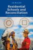 Go to record Residential schools and reconciliation : Canada confronts ...