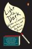 Go to record Light the dark : writers on creativity, inspiration, and t...
