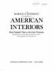 Go to record American interiors : from Colonial times to the late Victo...