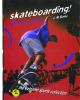 Go to record Skateboarding! : surf the pavement