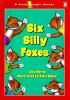 Go to record Six silly foxes