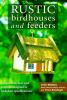 Go to record Rustic birdhouses and feeders : unique thatched-roof desig...