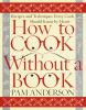 Go to record How to cook without a book : recipes and techniques every ...