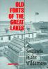 Go to record Old forts of the Great Lakes : sentinels in the wilderness
