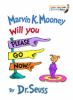 Go to record Marvin K. Mooney, will you please go now!