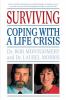 Go to record Surviving : coping with a life crisis