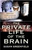 Go to record The private life of the brain : emotions, consciousness, a...