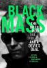 Go to record Black mass : the Irish mob, the FBI, and a devil's deal