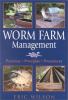 Go to record Worm farm management : practices, principles, procedures
