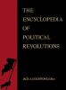 Go to record The encyclopedia of political revolutions