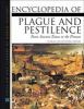 Go to record Encyclopedia of plague and pestilence : from ancient times...