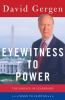 Go to record Eyewitness to power : the essence of leadership : Nixon to...