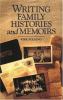 Go to record Writing family histories and memoirs