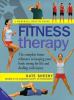 Go to record Fitness therapy : the complete home reference to keeping y...