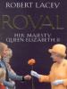 Go to record Royal : Her Majesty Queen Elizabeth II